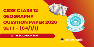 CBSE Class 12 Geography Set 1 - (64/1/1) Question Paper 2026 with Solution PDF